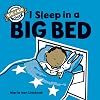 I Sleep in a Big Bed (Big Kid Power)