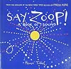 Say Zoop!