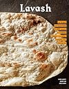 Lavash: The bread that launched 1,000 meals, plus salads, stews, and other recipes from Armenia