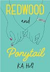 Redwood and Ponytail: (Novels for Preteen Girls, Children’s Fiction on Social Situations, Fiction Books for Young Adults, LGBTQ Books, Stories in Verse)