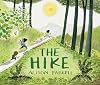 The Hike: (Nature Book for Kids, Outdoors-Themed Picture Book for Preschoolers and Kindergarteners)