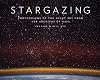 Stargazing: Photographs of the Night Sky from the Archives of NASA (Astronomy Photography Book, Astronomy Gift for Outer Space Lovers)