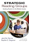 Strategic reading groups guiding readers in the middle grades