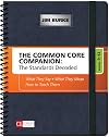 The Common Core Companion: The Standards Decoded, Grades 9-12: What They Say, What They Mean, How to Teach Them (Corwin Literacy)