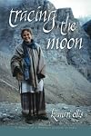 Tracing the Moon: A memoir of a woman's journey in India