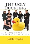The Ugly Duckling: A "Misdirected Theatre" Adaptation