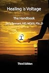Healing is Voltage: The Handbook, 3rd Edition