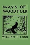 Ways of Wood Folk