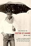 Victim of Shame: Why me, God?