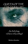 Queen of the Great Below: An Anthology in Honor of Ereshkigal