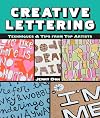 Creative Lettering: Techniques & Tips from Top Artists