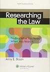 Researching the Law: Finding What You Need When You Need It (Aspen Coursebook)