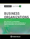 Casenote Legal Briefs: Business Organizations, Keyed to Klein, Ramseyer, and Bainbridge