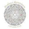 Mandala Meditation Coloring Book (Serene Coloring)