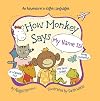 How Monkey Says My Name Is! (Little Traveler Series)
