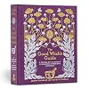 The Good Witch's Guide: A Modern-Day Wiccapedia of Magickal Ingredients and Spells (Volume 2) (The Modern-Day Witch)