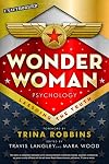 Wonder Woman Psychology: Lassoing the Truth