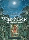 Wild Magic: The Wildwood Tarot Workbook