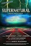 Supernatural Psychology: Roads Less Traveled (Popular Culture Psychology)