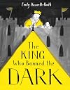 The King Who Banned the Dark