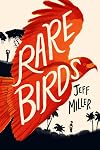 Rare Birds