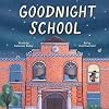 Goodnight School