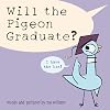 Will the Pigeon Graduate?