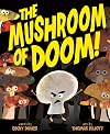 The Mushroom of Doom!