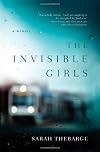 The Invisible Girls: A Memoir
