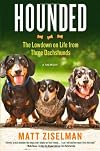 Hounded: The Lowdown on Life from Three Dachshunds