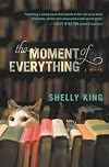 The Moment of Everything