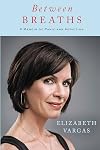 Between Breaths: A Memoir of Panic and Addiction