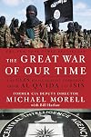 The Great War of Our Time: The CIA's Fight Against Terrorism--From al Qa'ida to ISIS