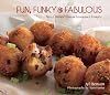 Fun, Funky and Fabulous: New Orleans' Casual Restaurant Recipes (Restaurant Cookbooks)