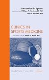 Concussion in Sports, An Issue of Clinics in Sports Medicine (The Clinics: Orthopedics)