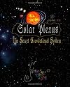 Solar Plexus: The Secret Gravitational System