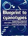 Blueprint to Cyanotypes: Exploring a Historical Alternative Photographic Process