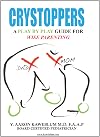Crystoppers: A play by play guide book for wise parenting