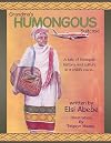Grandma's Humongous Suitcase: A tale of Ethiopian history and culture in a child voice...