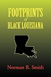 Footprints of Black Louisiana