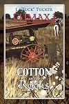 Climax I: Cotton on the Rocks
