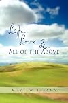 Life..Love..&..All Of The Above