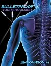 Bulletproof Your Shoulder