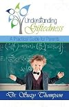 Understanding Giftedness: A Practical Guide for Parents