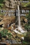 Exploring the Wilds of West Virginia: A Hiker's Guide to Beauty off the Beaten Path