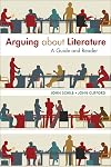 Arguing About Literature: A Guide and Reader