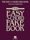 The Easy 3-Chord Fake Book - Melody Lyrics & Simplified Chords in Key of C