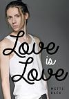 Love Is Love (Lorimer Real Love)