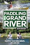 Paddling the Grand River: A trip-planning guide to Ontario's historic Grand River