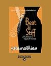 Beat Till Stiff